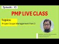 Project Scope Management Part - 3 | PMP Training in Bangla