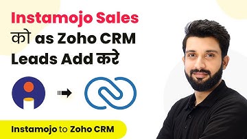 How to Add Instamojo Sales to New Zoho CRM as Leads (In Hindi) - Instamojo Zoho CRM Integration