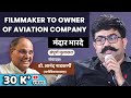 Mandar bharde  filmmaker to owner of aviation company  interviewed by dr anand nadkarni iph