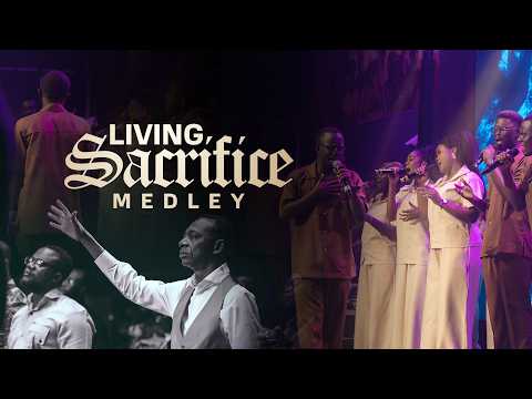 LIVING SACRIFICE MEDLEY | ft. ELDER CLEMENT OPOKU KISSI