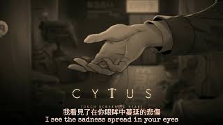 Video thumbnail of "Cytus ll【Rua feat.K】Still/仍然 Acoustic ver.  中英字幕"