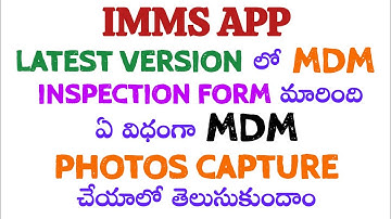 How to capture MDM INSPECTION PHOTOS in IMMS app Latest Version