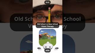 Old School vs New School Vision Therapy