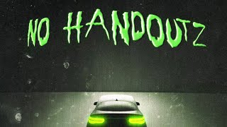 Internet Money  No Handoutz feat. Yeat (Official Lyric Video)