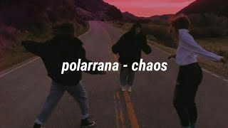 polarrana - chaos | sub. English - Spanish - Russian