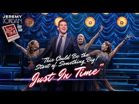 Exclusive: Jeremy Jordan Sings "This Could Be The Start of Something Big /Just In Time"