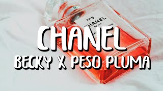 Becky G x Peso Pluma - Chanel (Letra/Lyrics)