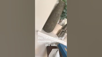 Day one of making mid transitions until I hit 250 subs  ￼#shorts #transition
