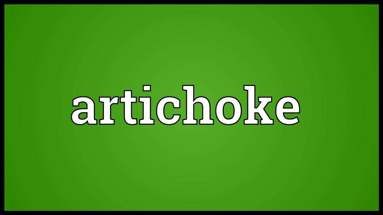 Artichoke Meaning YouTube