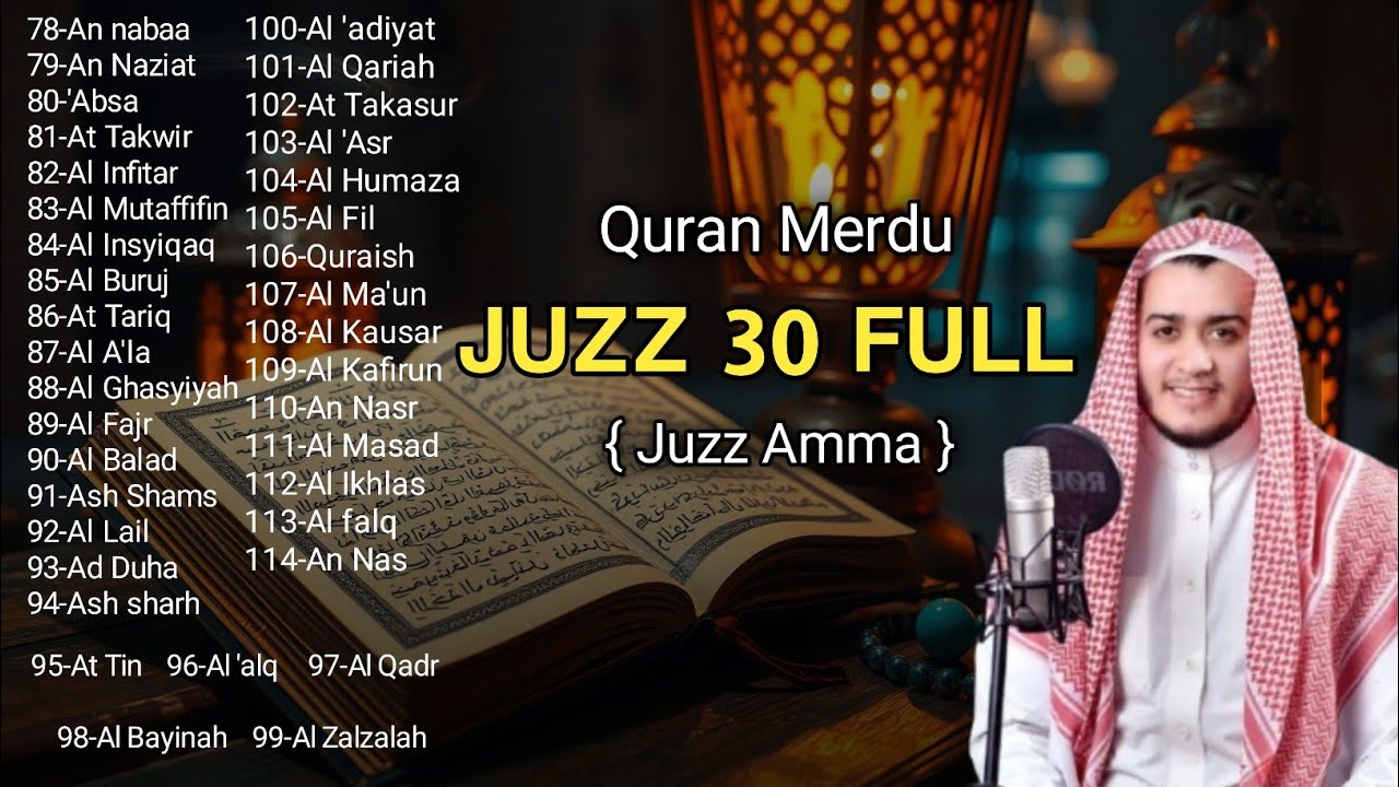 Ngaji Merdu Juz 30 Full ( JUZ AMMA ) Suara Merdu Menyentuh Hati ,Terbaru 2026 | by Alaa Aqel