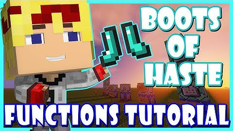 BOOTS OF HASTE! - [MINECRAFT FUNCTIONS TUTORIAL] (1.12)