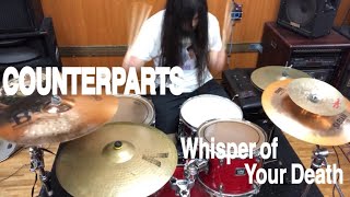 Counterparts - Whisper of Your Death Drum cover