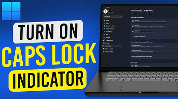 How To Turn On Caps Lock Indicator In Windows 11