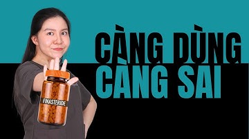 Cảnh báo Finasteride- DHT blocker! Những nguy hiểm chưa Bác sĩ nào nói cho bạn | Bs. Đinh Gia Hân