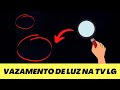 TESTE REAL DE VAZAMENTO DE LUZ - TV LG UN7310