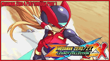 Mega Man Zero/ZX Legacy Collection – Megaman Zero 4 Playthrough Part 1