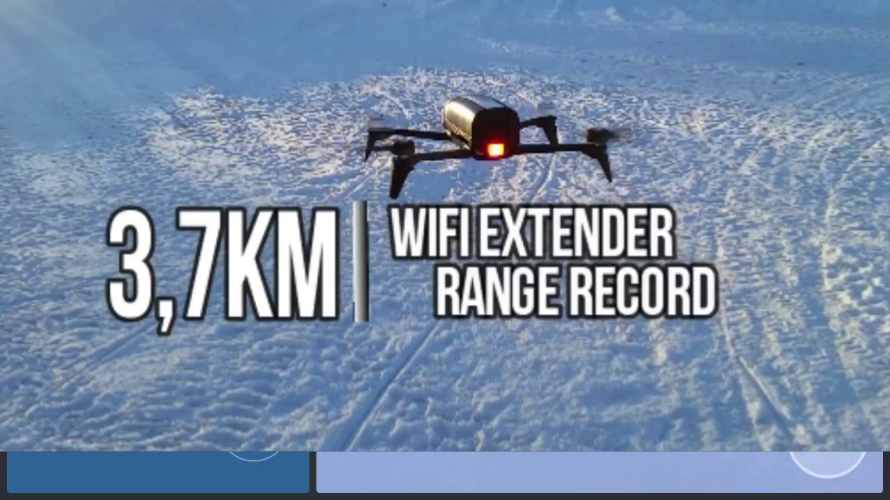 Bebop 2 drone wifi extender 3,7km range record+ 68km/h speed record ...