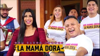 LA MAMA DORA - FUZION 4 (Video Oficial)