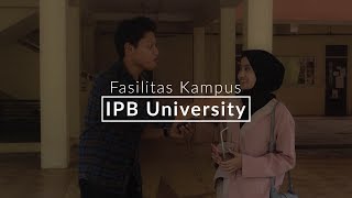 FASILITAS KAMPUS IPB UNIVERSITY FASILITAS KAMPUS IPB UNIVERSITY