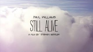 Paul Williams: Still Alive - Official Trailer [HD]