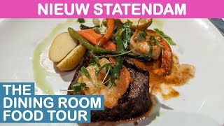 Nieuw Statendam: The Dining Room Food Tour (Holland America)