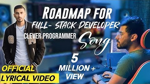 Full-Stack Developer Song || Official Music ❤️|| Roadmap for Full-Stack Developer Song