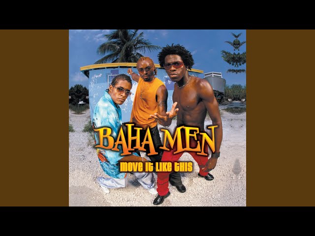 Baha Men - We Rubbin'