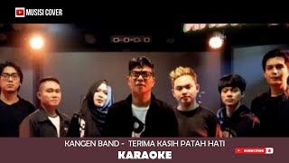 Download lagu Kangen Band - Terima Kasih Patah Hati | LIRIK KARAOKE | Original Music