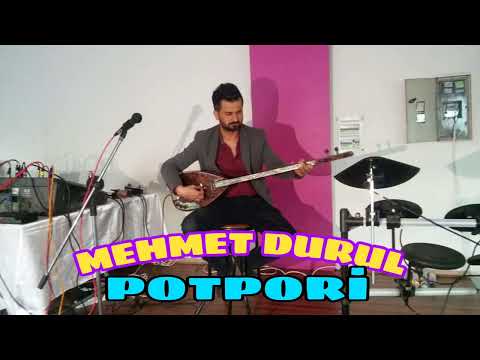 MEHMET DURUL - POTPORİ