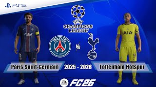 Paris Saint-Germain vs Tottenham Hotspur | UEFA Champions League 25/26 | Full Match | FC 26-PS5™[4K]