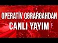 Operativ qərargahdan CANLI YAYIM (08.12.2020)