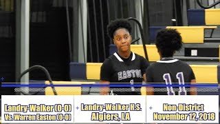 Warren Easton vs. Landry-Walker (Girls Highlights) - Dominate 4th Qtr Leads to Comeback Win