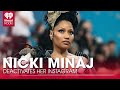 Nicki Minaj Deactivates Her Instagram Amid Album Anticipation | Fast Facts