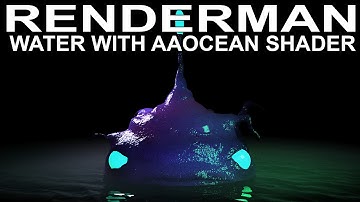 Renderman 20 Water with aaOcean Shader Tutorial