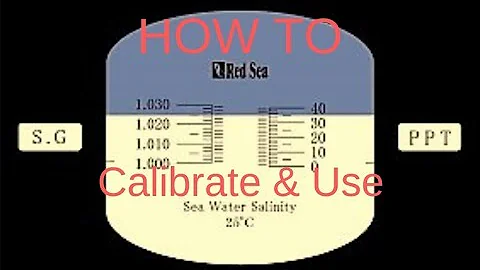 HOW TO: Calibrate and Use the Red Sea Refractometer