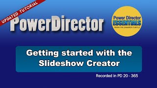 PowerDirector - Getting started with the Slideshow Creator