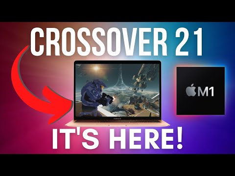 CrossOver 21 Has Just Released! Windows Gaming On M1 Mac Just Got A Whole Lot Better..
