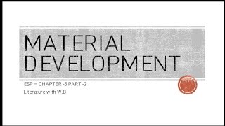 Purpose of Materials in ESP COURSE |Qualities of Material Developer| @literaturewithW.B