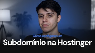 Como Criar um Subdomínio na Hostinger (Passo a Passo Simples)