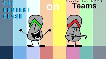 If The Contest Clash Characters were on BFB Teams
