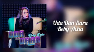(OST Ada Apa Dengan Saka) Uda Dan Dara | Beby Acha | Official Lyric Video