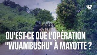 Qu’est-ce que l’opération « Wuambushu » à Mayotte?
