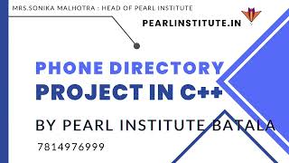 C++ Phone Directory: Mastering the Digital Rolodex | Pearl Institute's Cutting-Edge Project