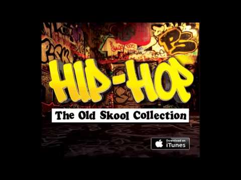 Hip-Hop The Old Skool Mix