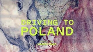 MUR - Driving to Poland - Music by Lorenzo Tomio (Docufilm Soundtrack) #romacinemafest