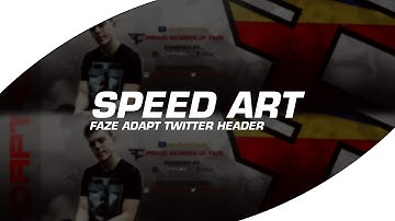 Twitter Header Speed Art | FaZe Adapt