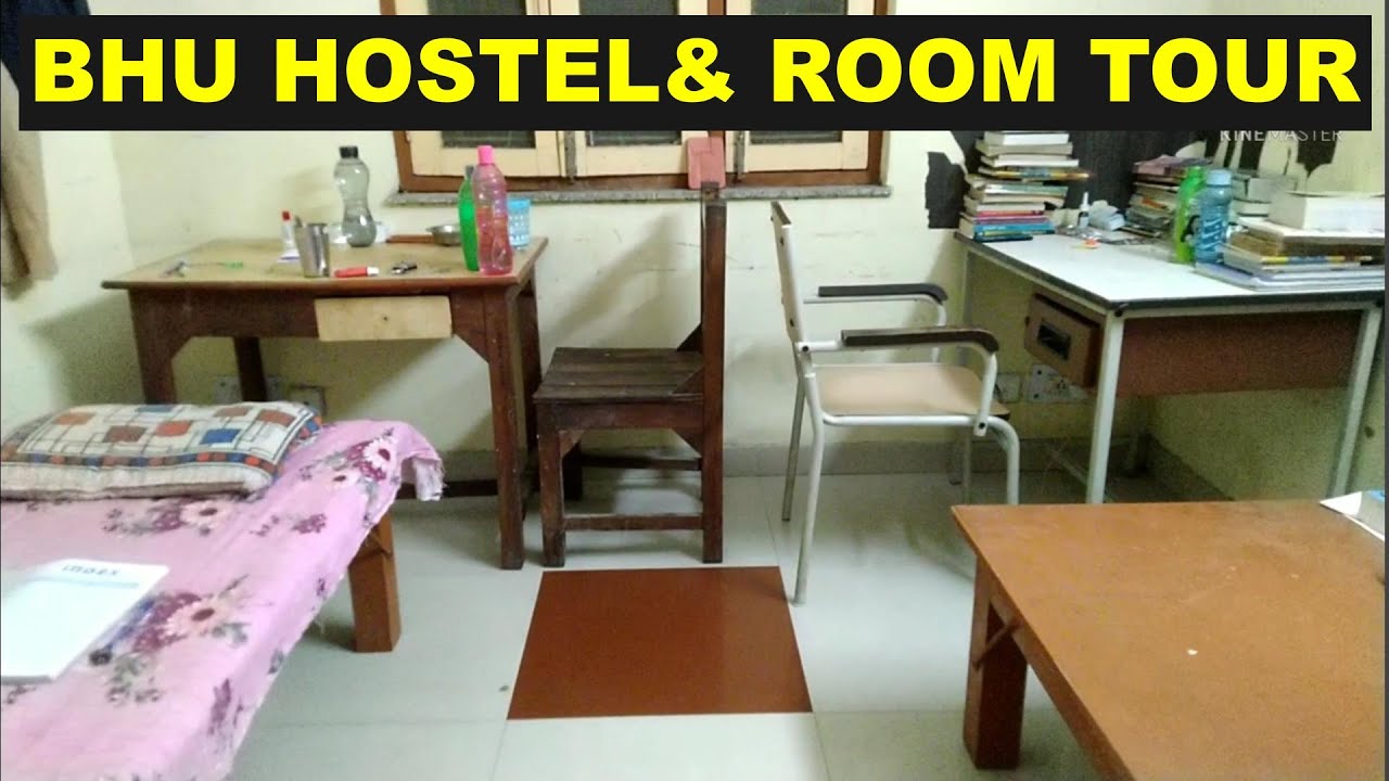 Bhu Hostel And Room Tour ।। Banaras Hindu University Youtube 