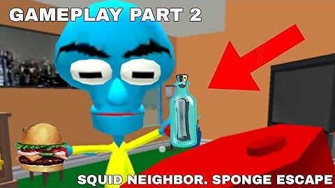 HE STOLE THE FORMULA!?. Squid Neighbor Sponge Escape. Gameplay (Part 2)