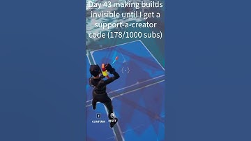 Day 43 making builds invisible until I get a support-a-creator code