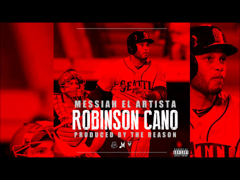 Robinson Cano [Audio] - Messiah [Track 6]